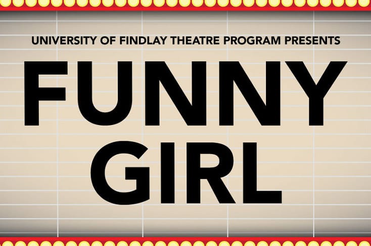 University of Findlay theatre program presents Funny Girls