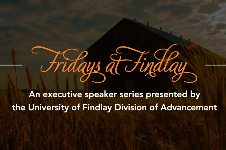 October Fridays at Findlay featuring ag business
